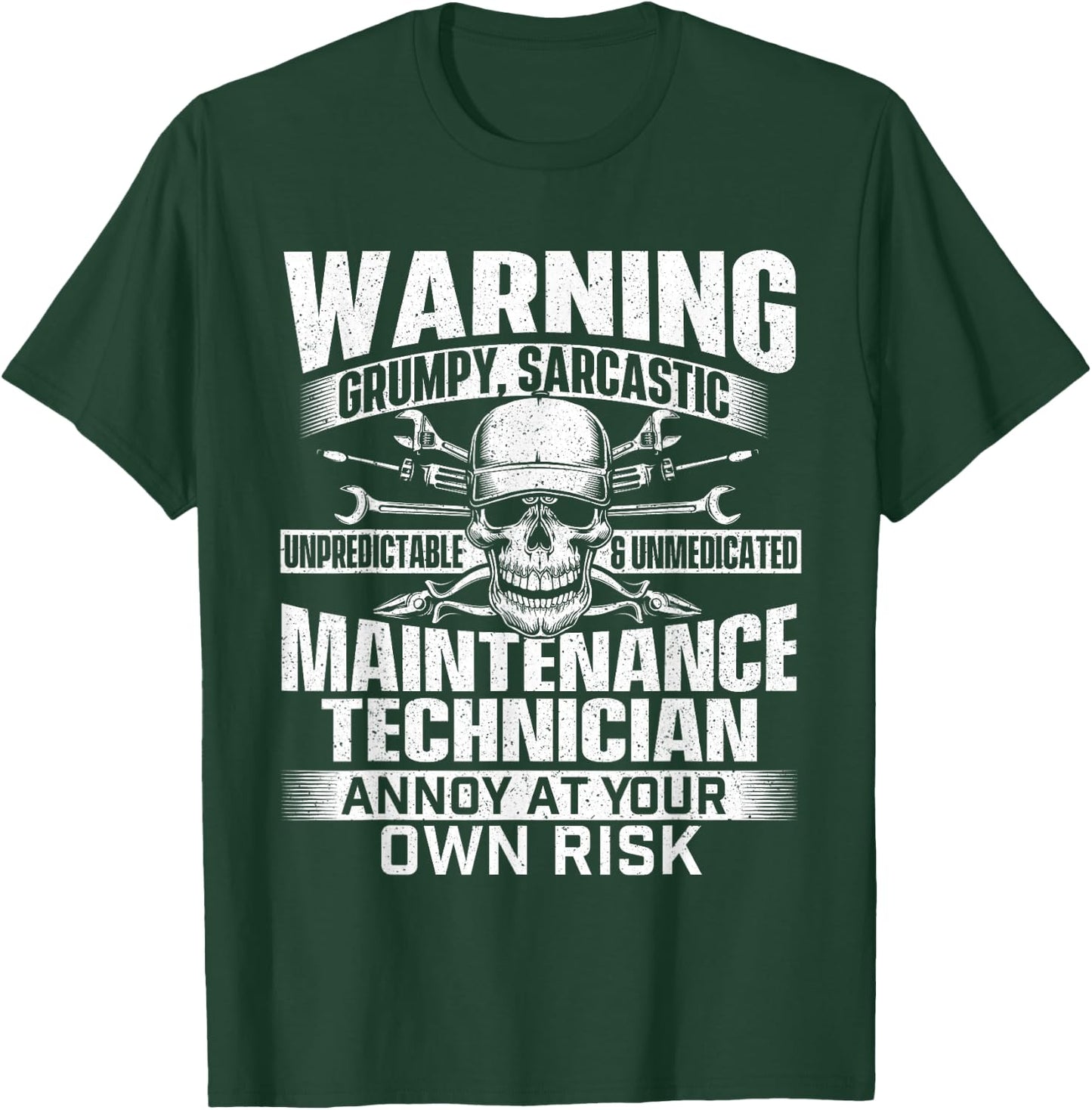 Grumpy Sarcastic Maintenance Technician - Repairman Handyman T-Shirt - T-Shirt | Forest