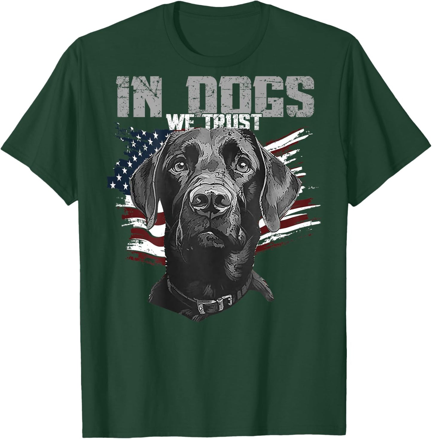 Black Lab In Dogs We Trust (on back) T-Shirt - T-Shirt | Forest
