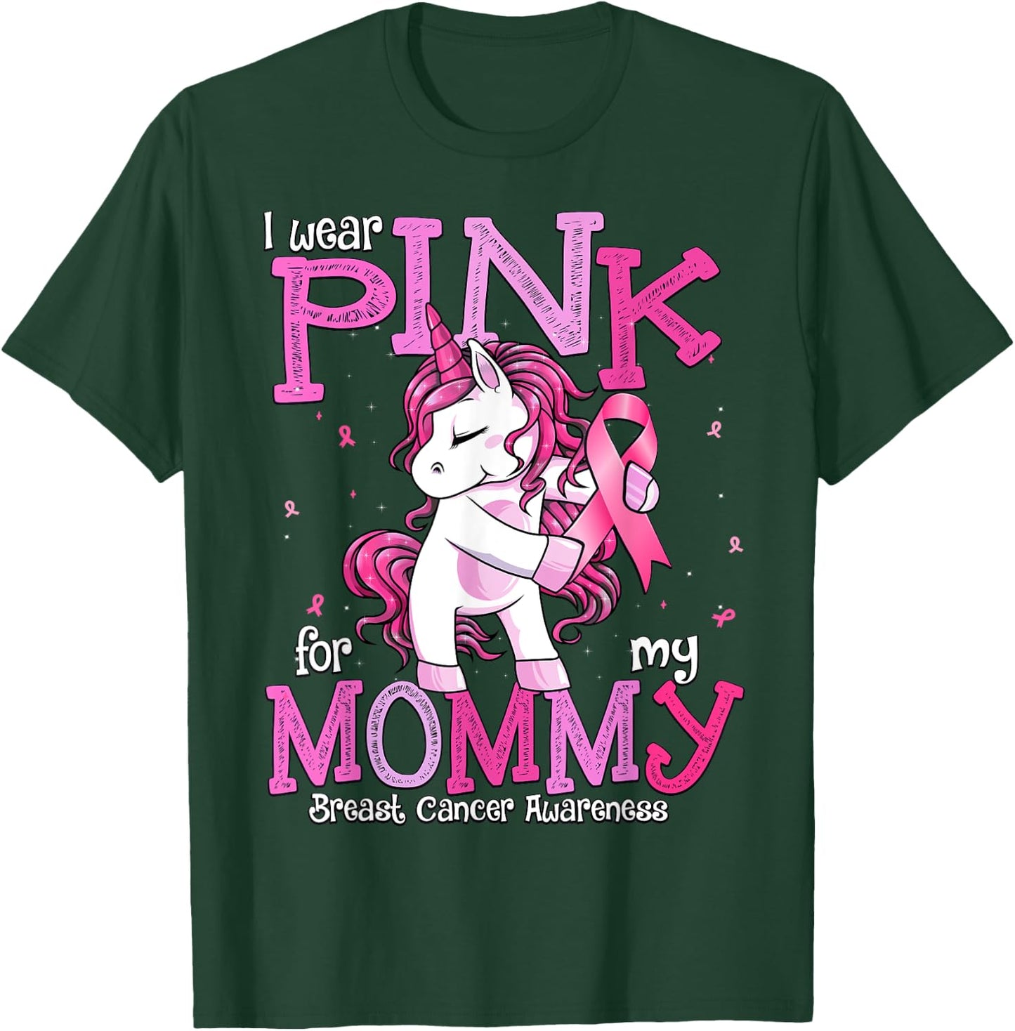 I Wear Pink For My Mommy Shirt Breast Cancer Awareness T-Shirt - T-Shirt | Forest
