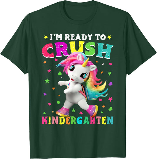 I'm Ready To Crush Kindergarten Unicorn Back To School Girls T-Shirt - T-Shirt | Forest