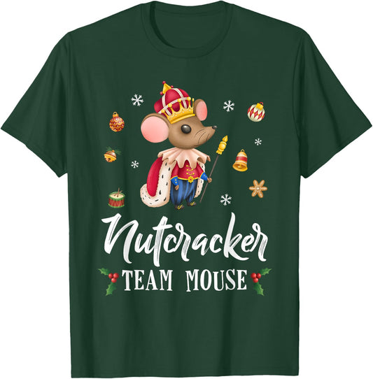 Team Mouse Nutcracker Shirt Christmas Dance Funny Soldier T-Shirt - T-Shirt | Forest