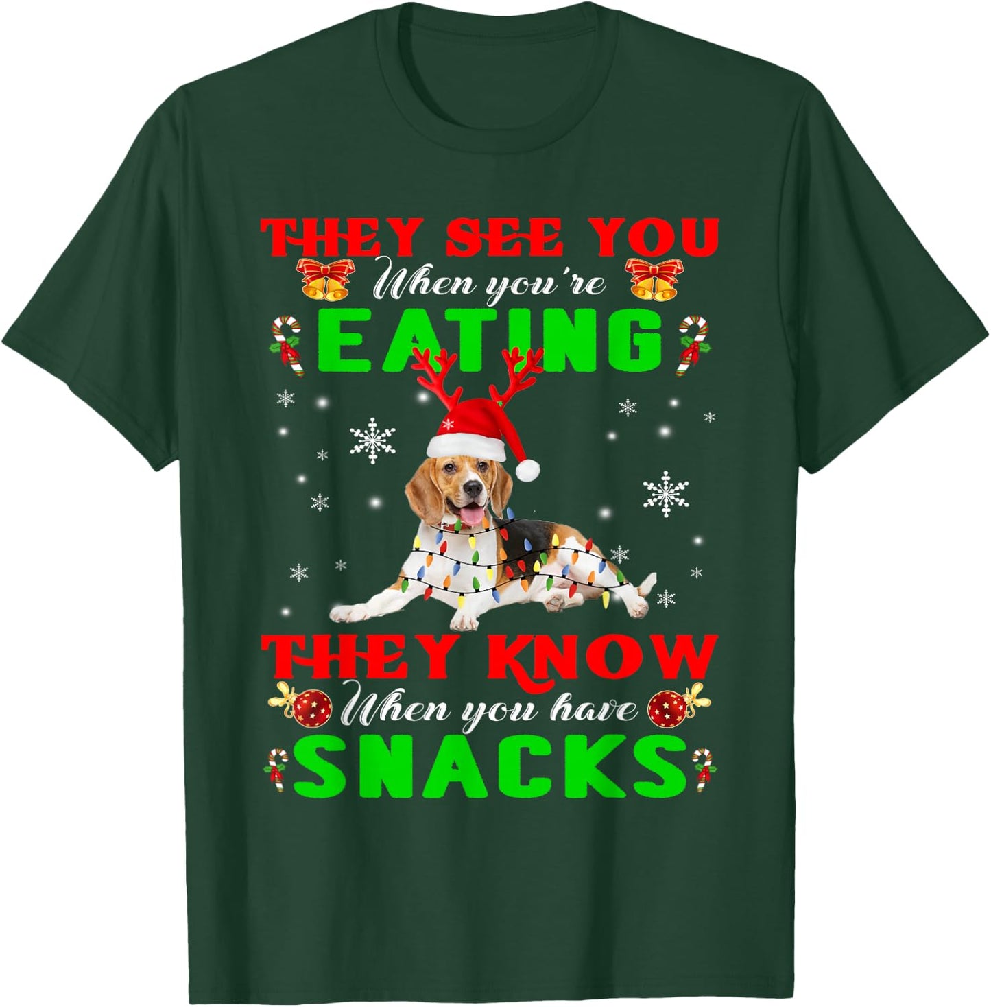They See You Eating Christmas Reindeer Santa Beagle T-Shirt - T-Shirt | Forest