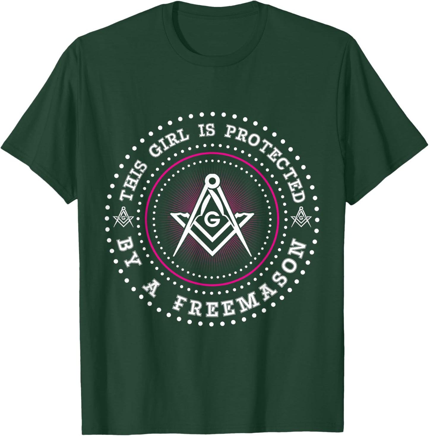 This Girl Is Protected By A Mason Compass Square Masonic T-Shirt - T-Shirt | Forest