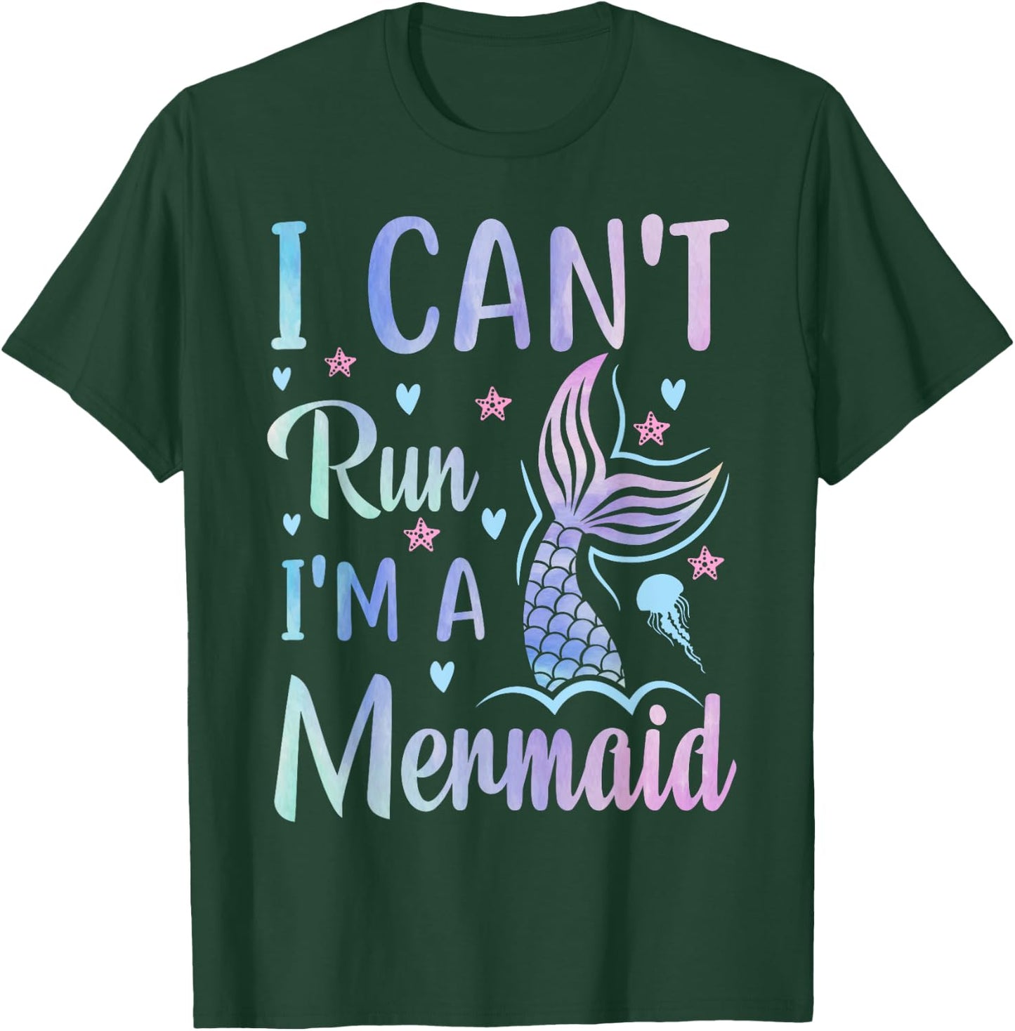 Funny Swimming Workout Mermaid I Can't Run I'm A Mermaid T-Shirt - T-Shirt | Forest