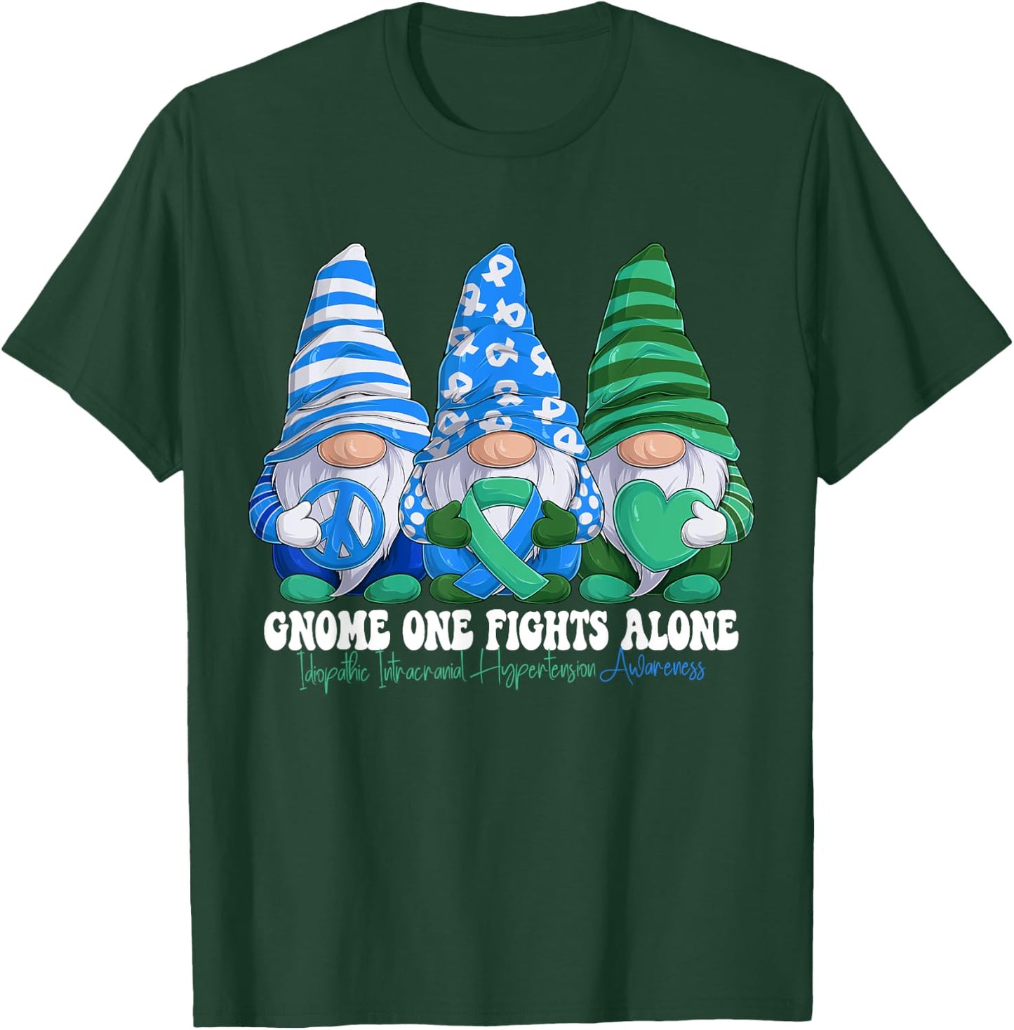 Funny Gnomies Idiopathic Intracranial Hypertension Awareness T-Shirt - T-Shirt | Forest