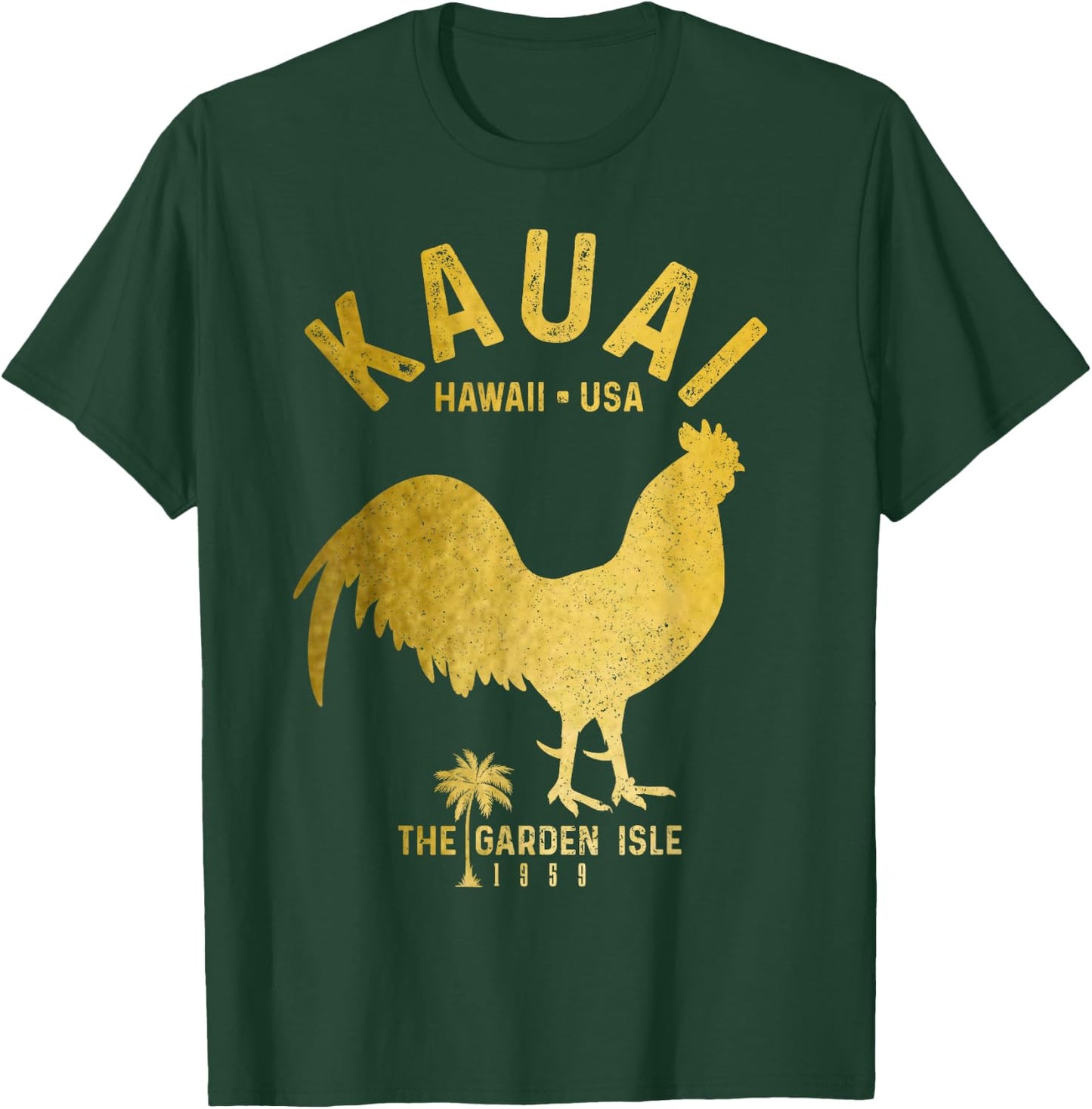 Kauai 1959 The Garden Isle Chicken Hawaii Vintage Hawaiian T-Shirt - T-Shirt | Forest