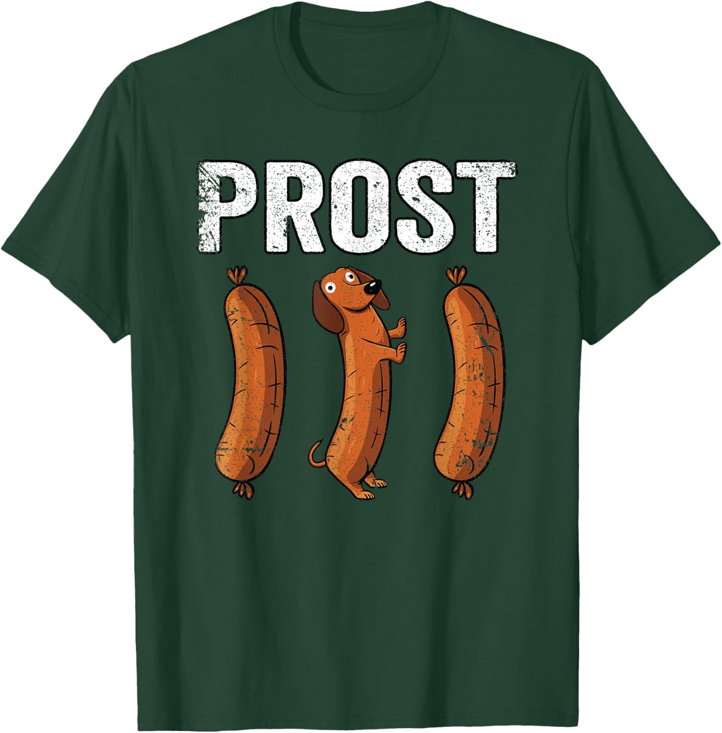 Oktoberfest Prost Shirt Wurst Sausage Dachshund Funny Prost T-Shirt - T-Shirt | Forest