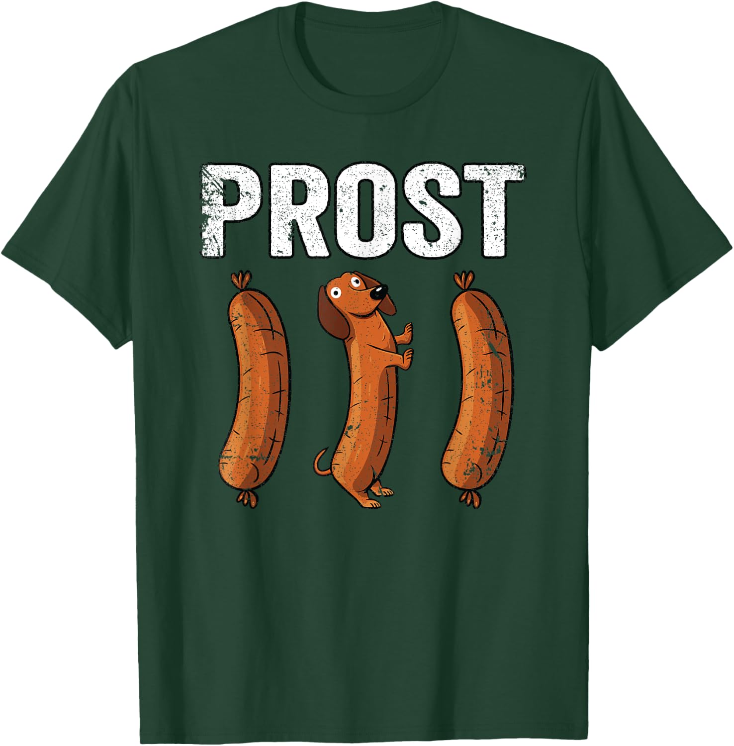 Oktoberfest Prost Shirt Wurst Sausage Dachshund Funny Prost T-Shirt - T-Shirt | Forest