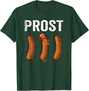 Oktoberfest Prost Shirt Wurst Sausage Dachshund Funny Prost T-Shirt - T-Shirt | Forest