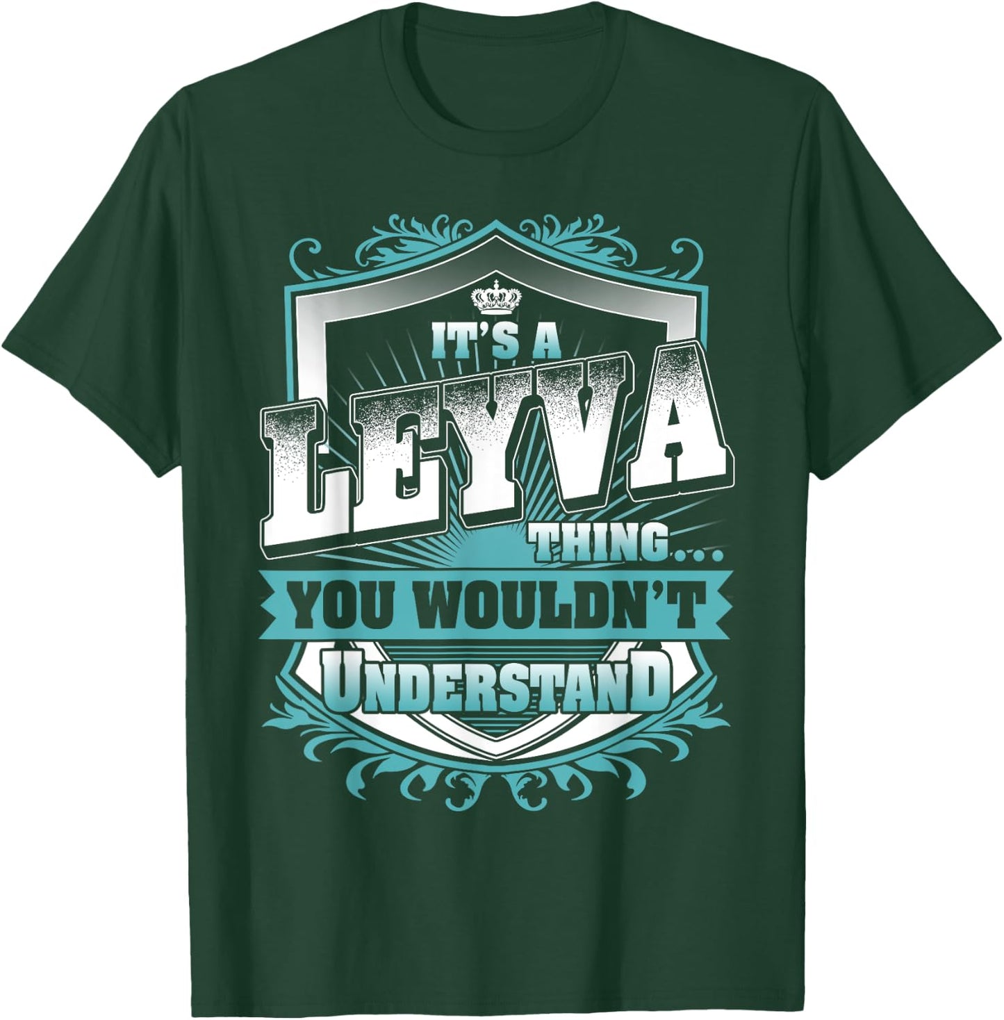 It's A LEYVA Thing You Wouldn't Understand Name Vintage T-Shirt - T-Shirt | Forest