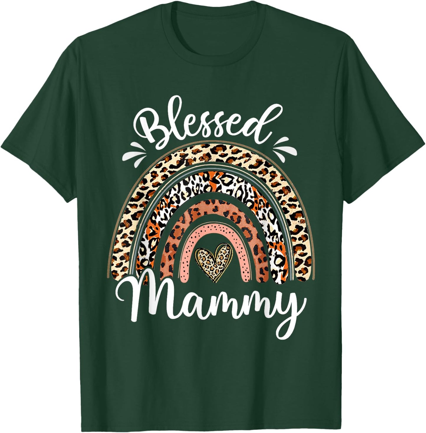 Blessed Mammy Funny Leopard Boho Rainbow Mammy Life T-Shirt - T-Shirt | Forest