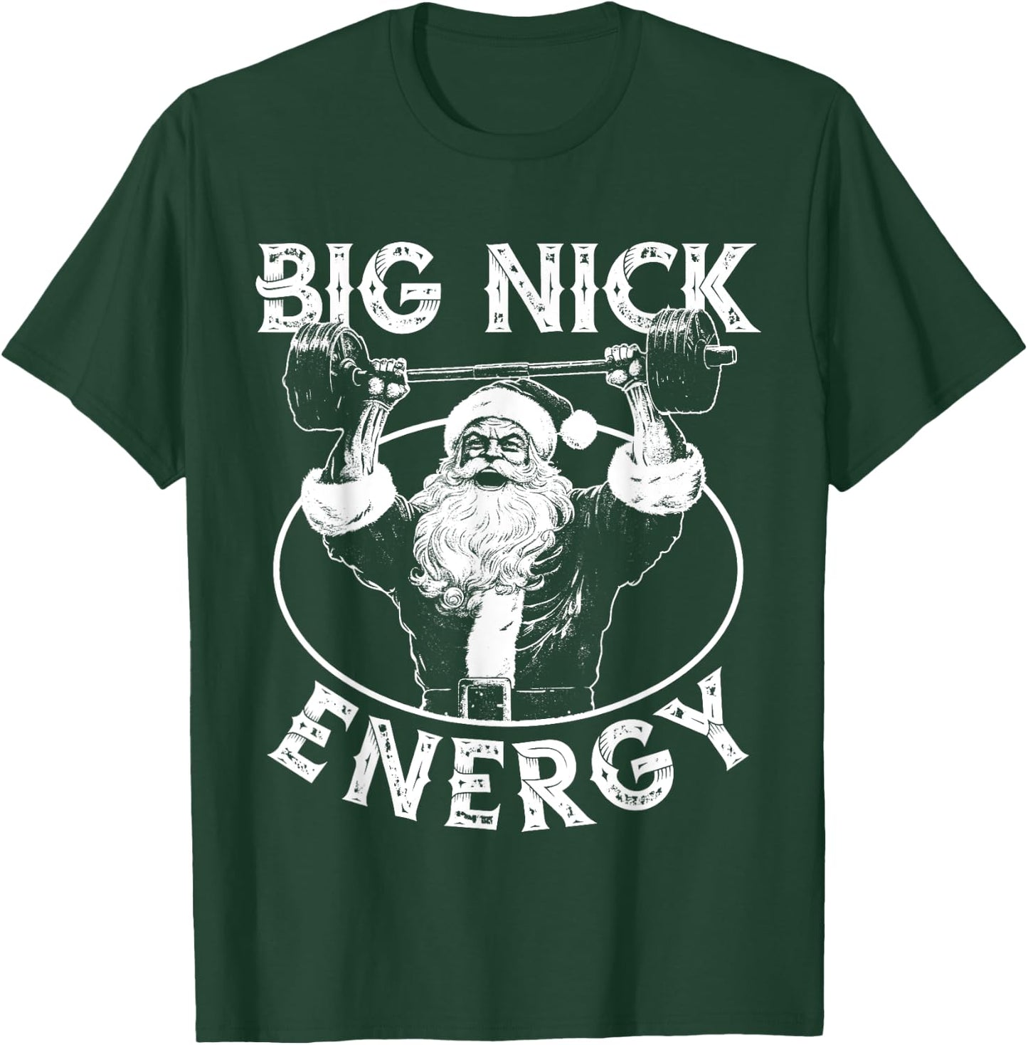 Big Nick Energy Funny Santa Christmas Santa Christmas T-Shirt - T-Shirt | Forest