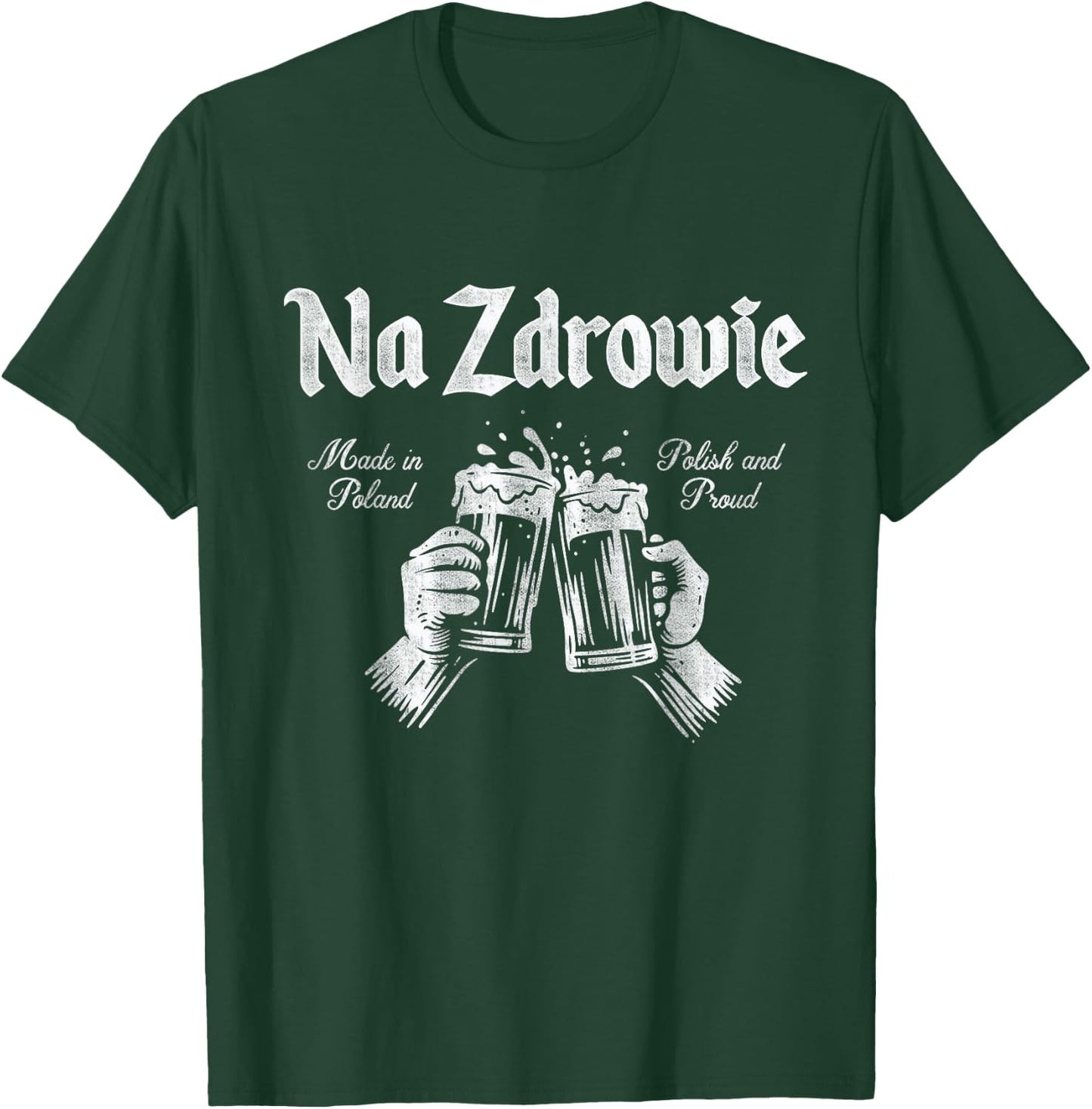 Na Zdrowie Polish American Christmas Dyngus Day Poland Beer T-Shirt - T-Shirt | Forest
