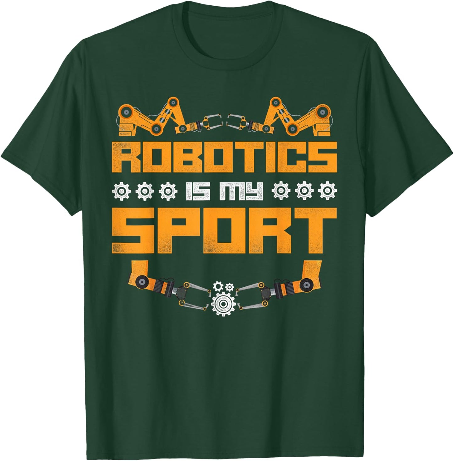 Robot Robotics Engineer Vintage Robotics Is My Sport T-Shirt - T-Shirt | Forest
