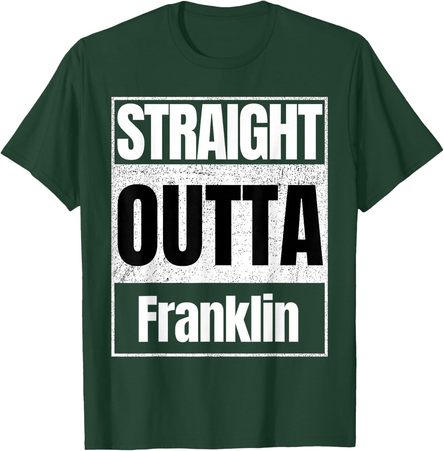 straight outta Franklin classic Men women kids girls boys T-Shirt - T-Shirt | Forest