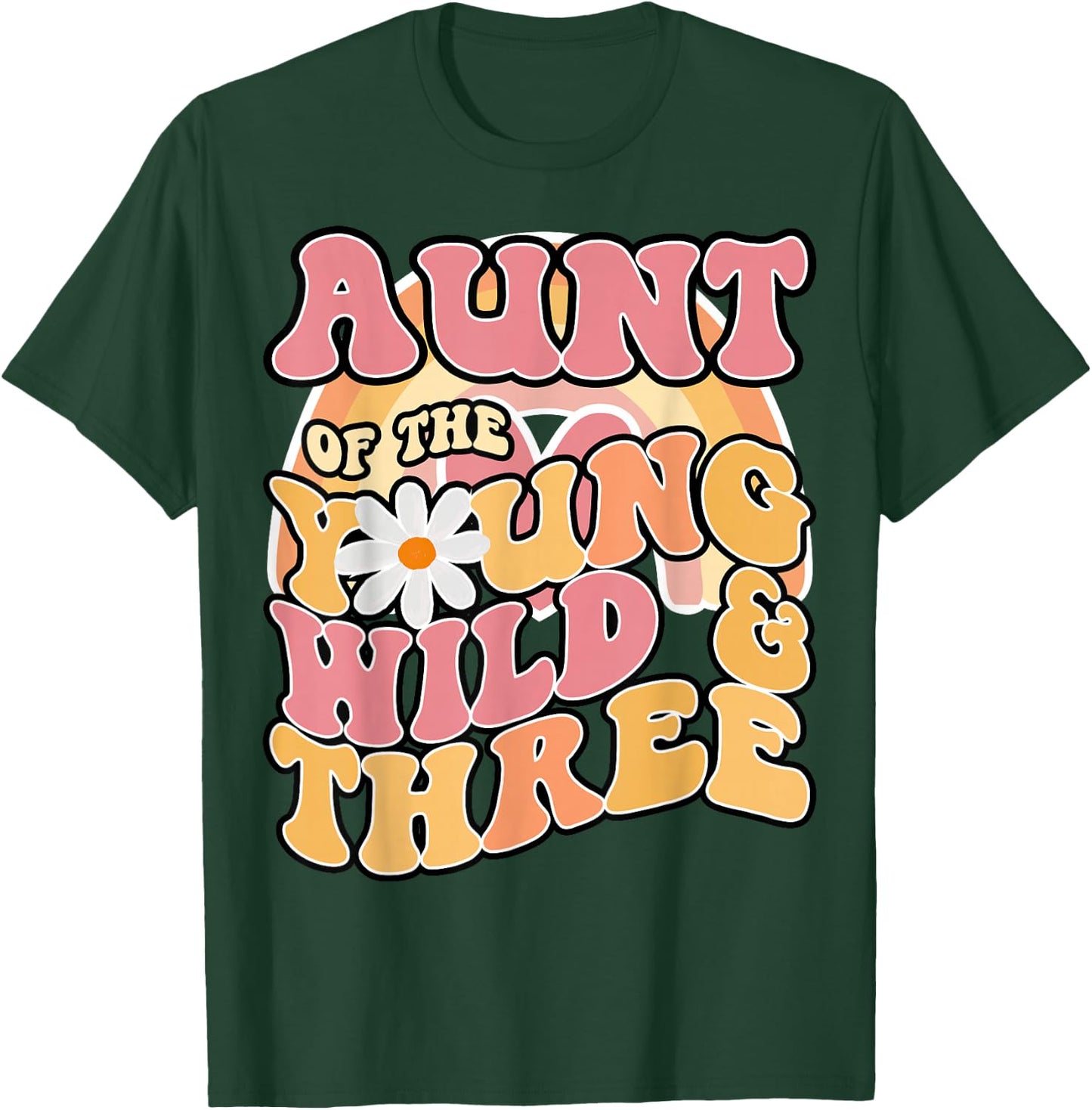 Daisy Birthday Aunt Young Wild & 3 Boho 3rd Matching T-Shirt - T-Shirt | Forest