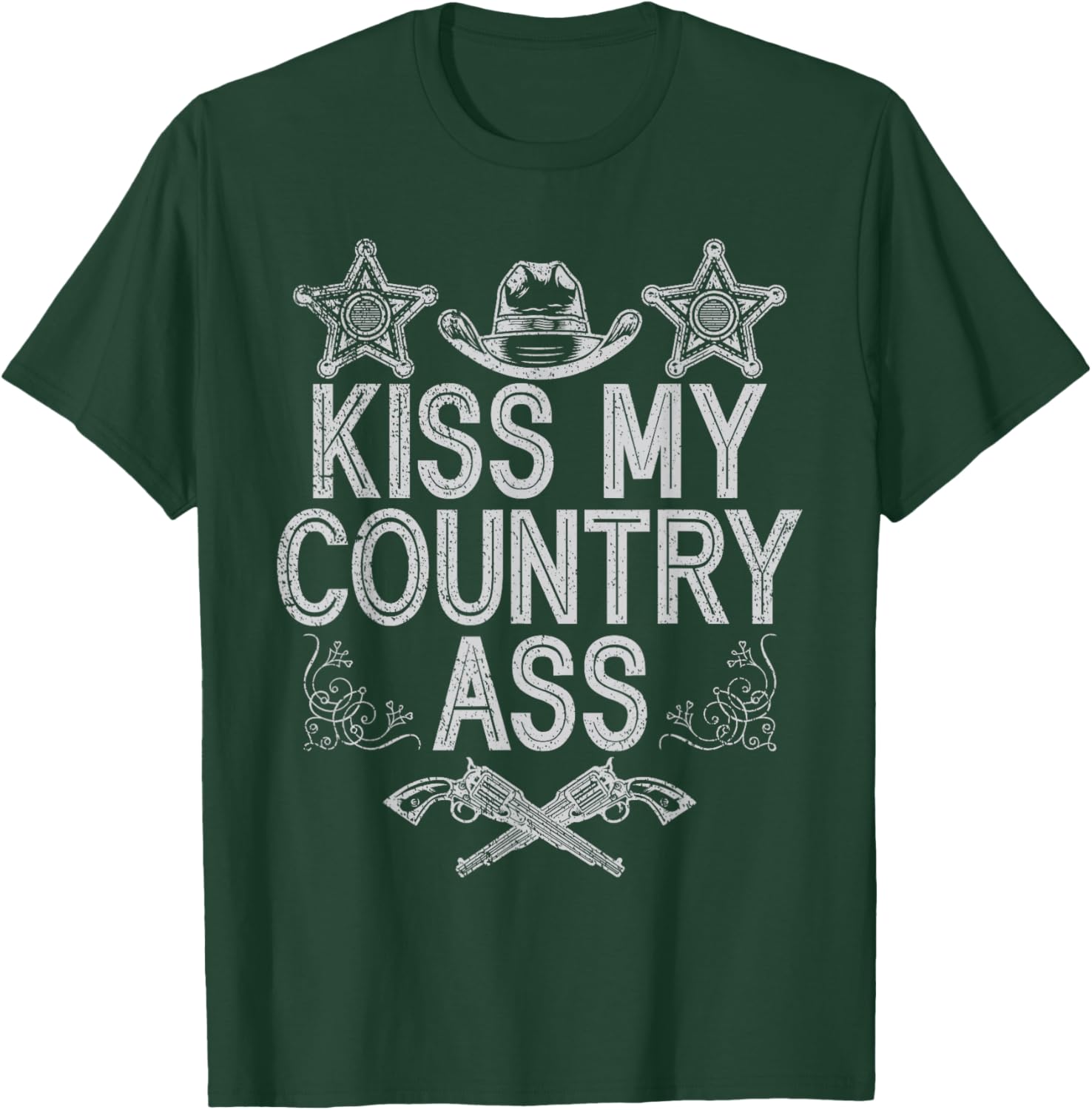 Kiss My Country Ass Western Gal Gunfighter Horse Lover Rider T-Shirt - T-Shirt | Forest
