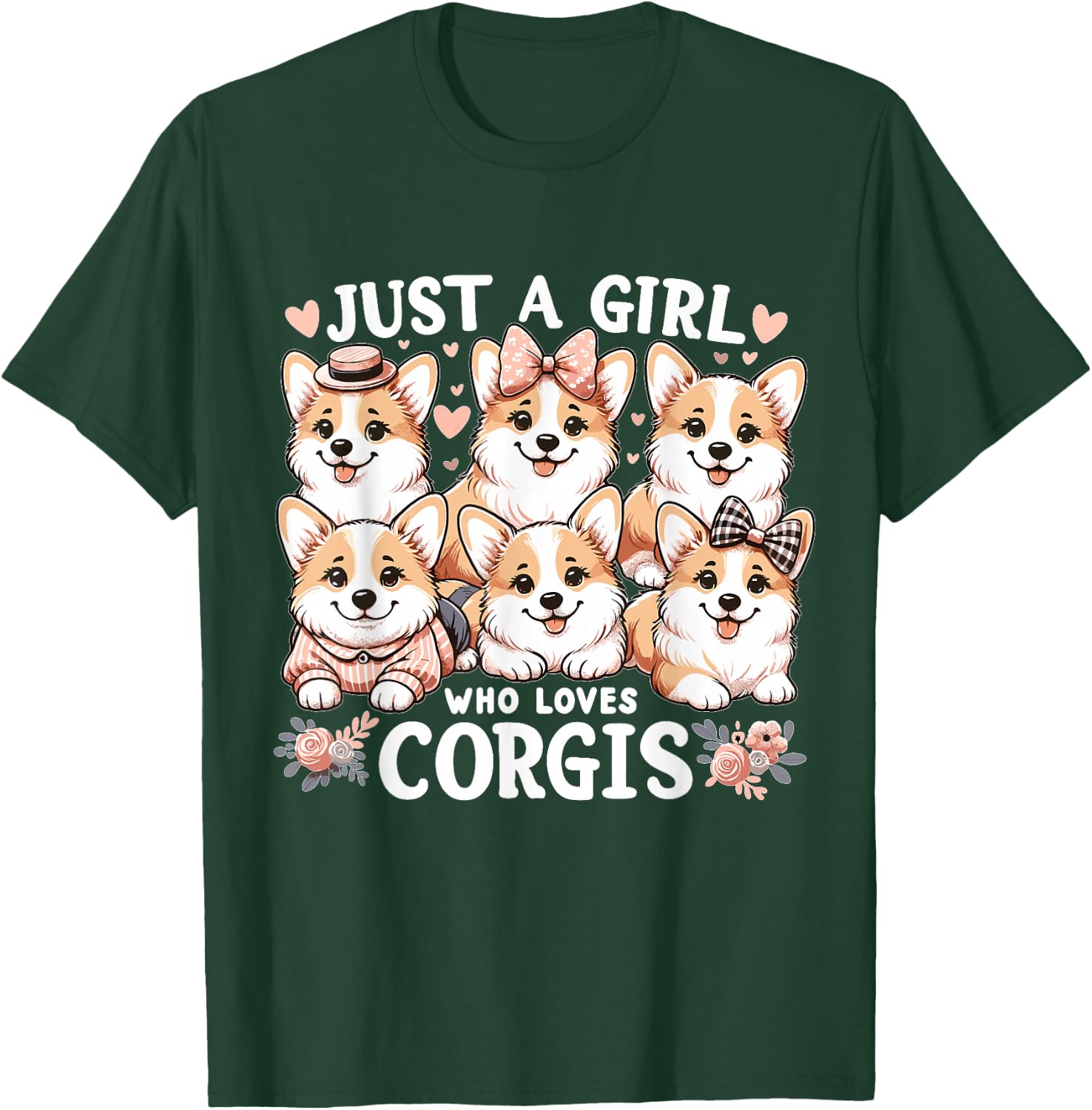 Just a Girl who Loves Corgis T-Shirt - T-Shirt | Forest