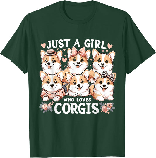 Just a Girl who Loves Corgis T-Shirt - T-Shirt | Forest