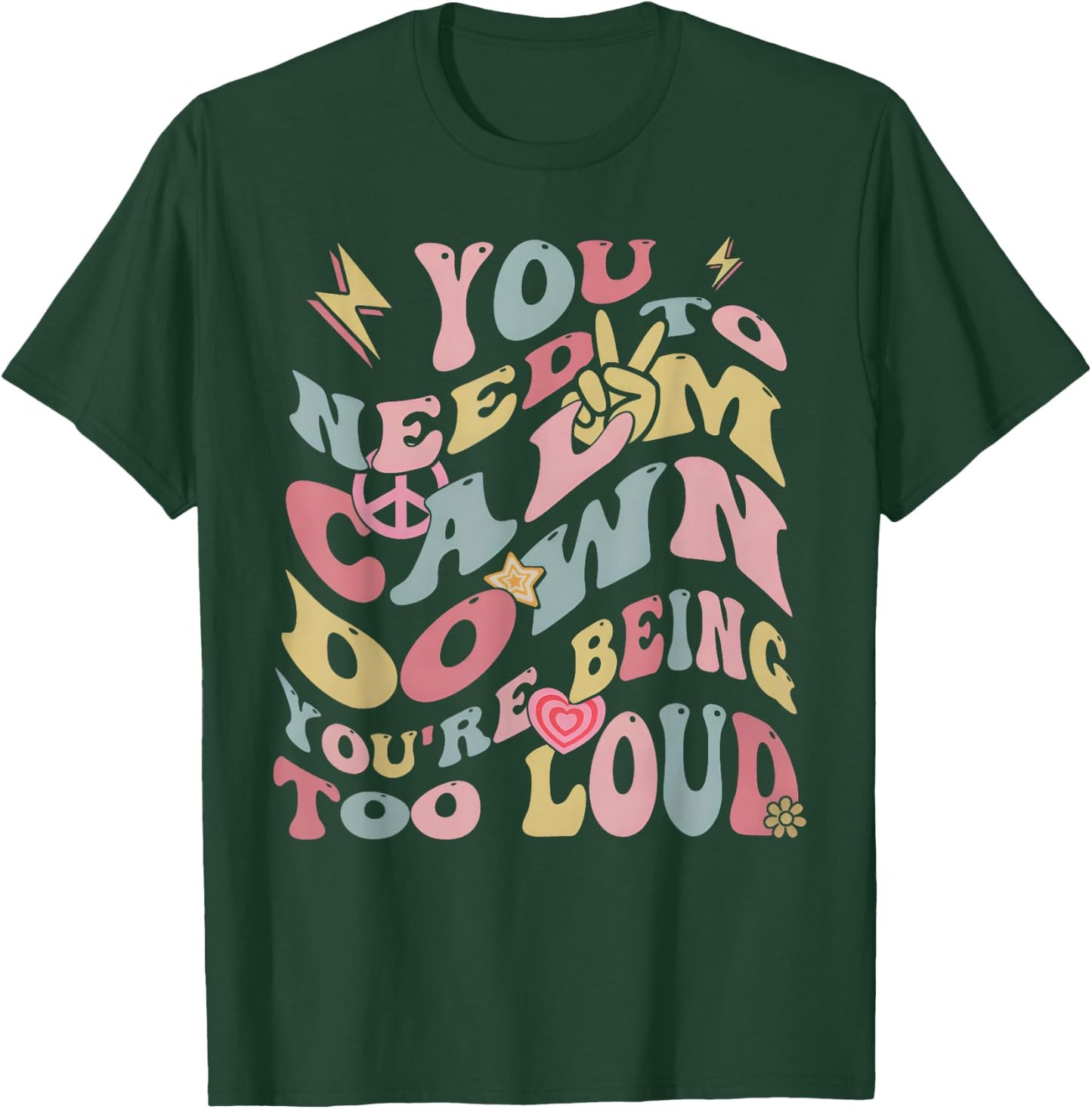 You Need To Calm Down Groovy Women T-Shirt - T-Shirt | Forest