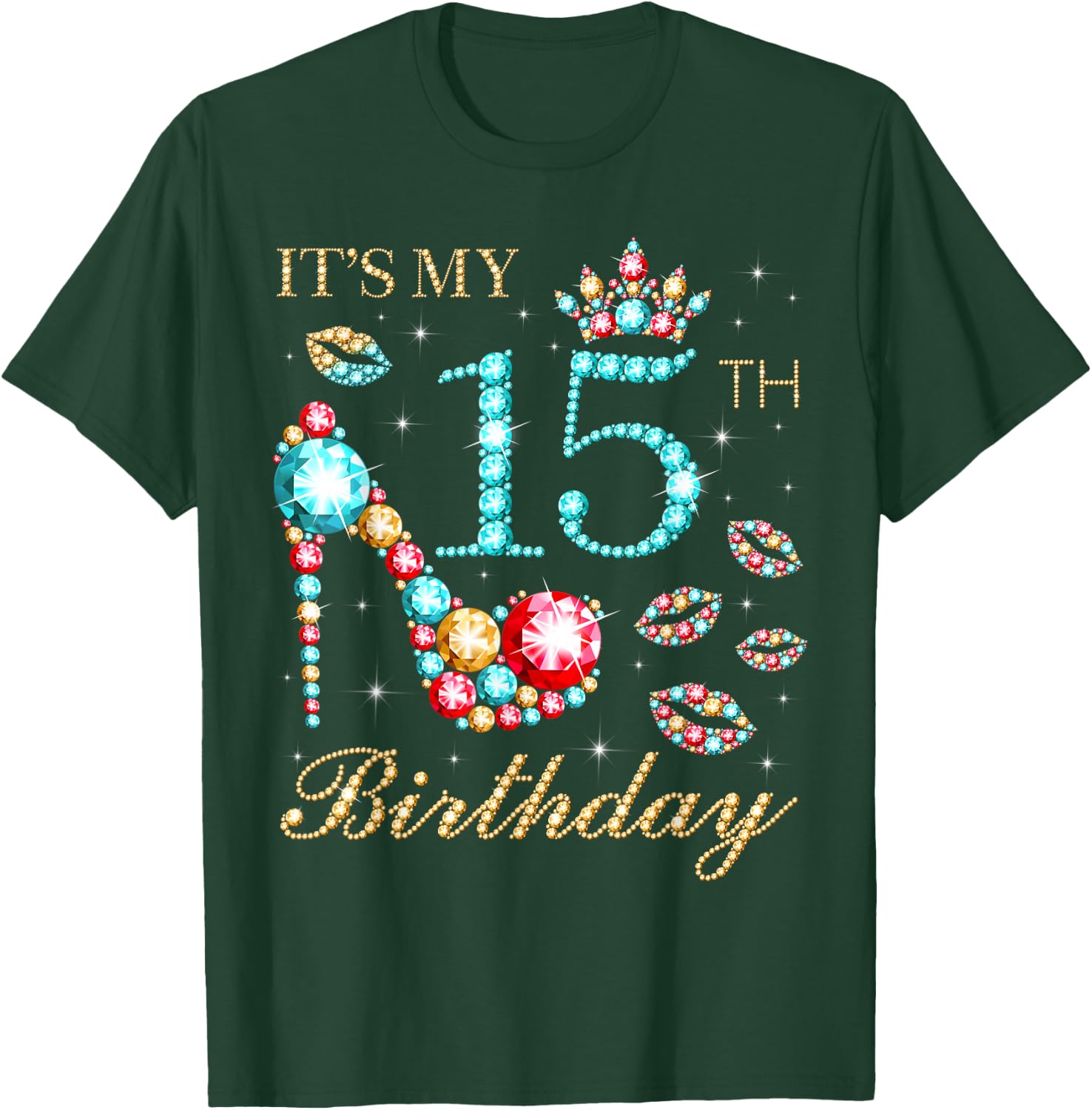 It's My 15th Birthday Cute 15 Years Old Birthday Queen T-Shirt - T-Shirt | Forest
