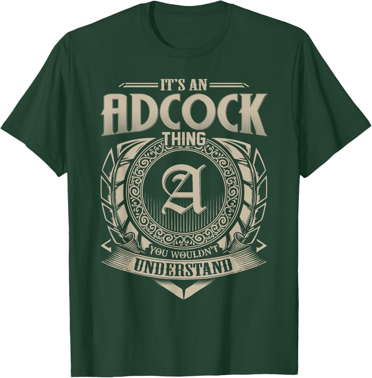 It's An ADCOCK Thing You Wouldn't Understand Name Vintage T-Shirt - T-Shirt | Forest