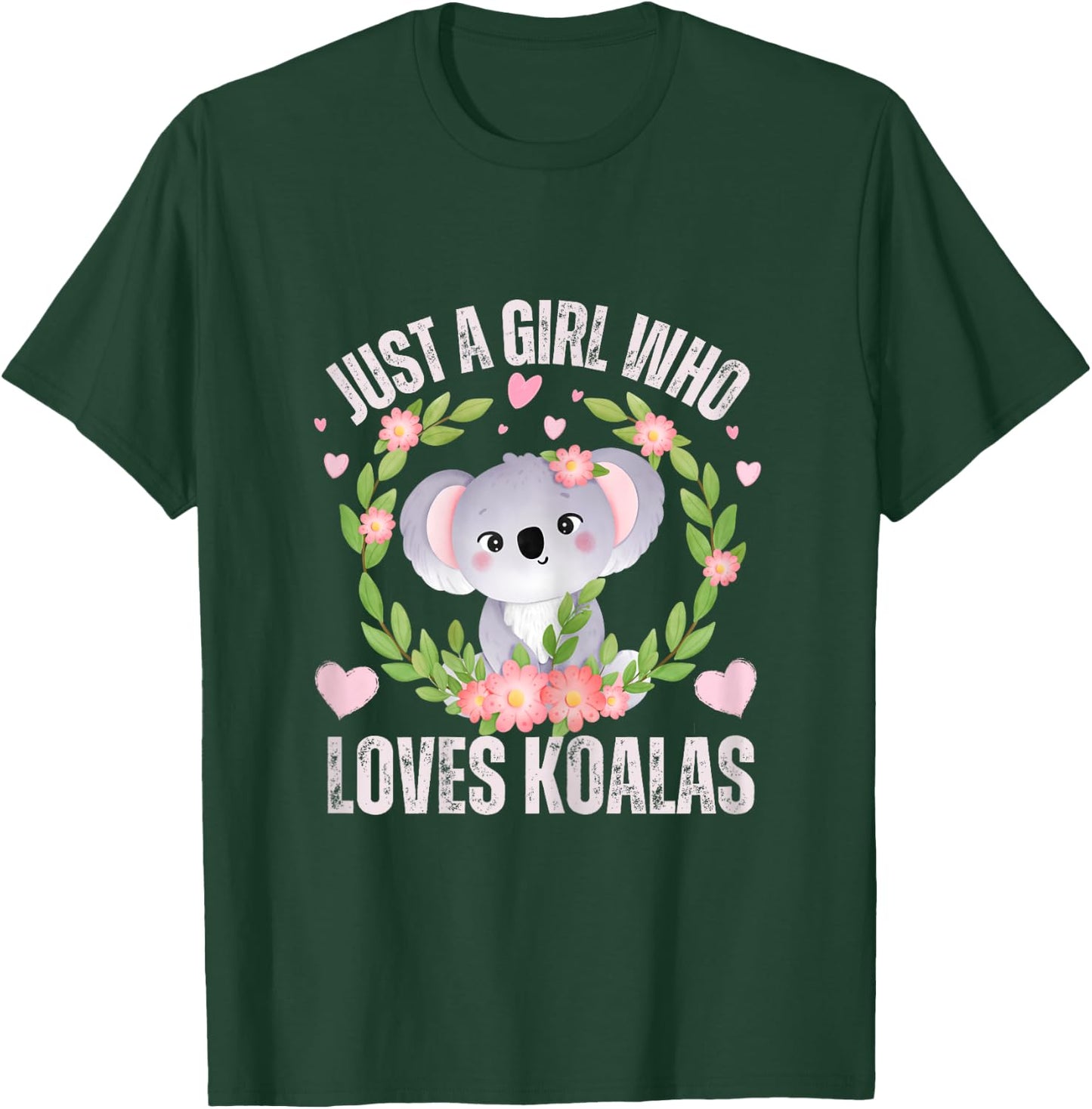 Just A Girl Who Loves koalas Funny Cute koala Lover Girls T-Shirt - T-Shirt | Forest