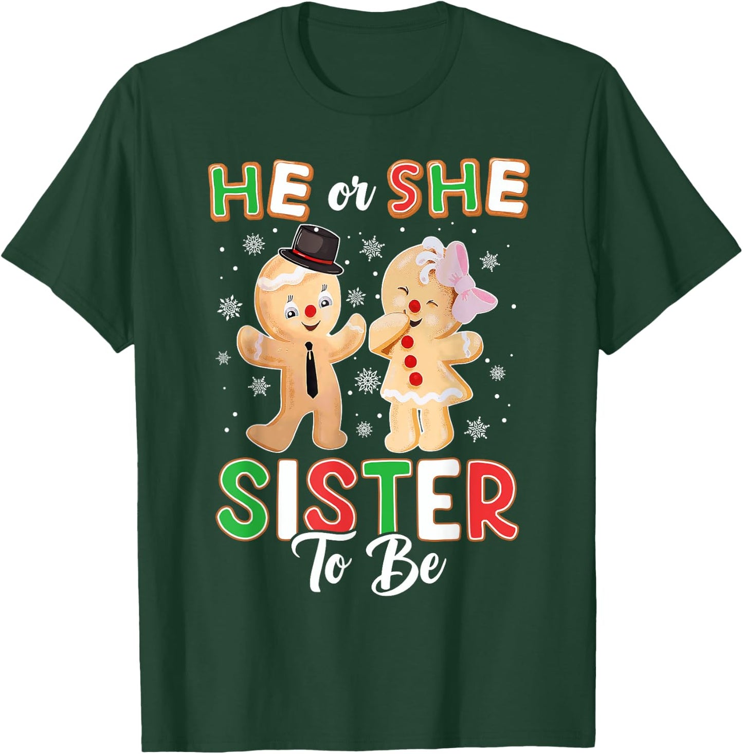 Gingerbread He or She Sister To Be Christmas Gender Reveal T-Shirt - T-Shirt | Forest