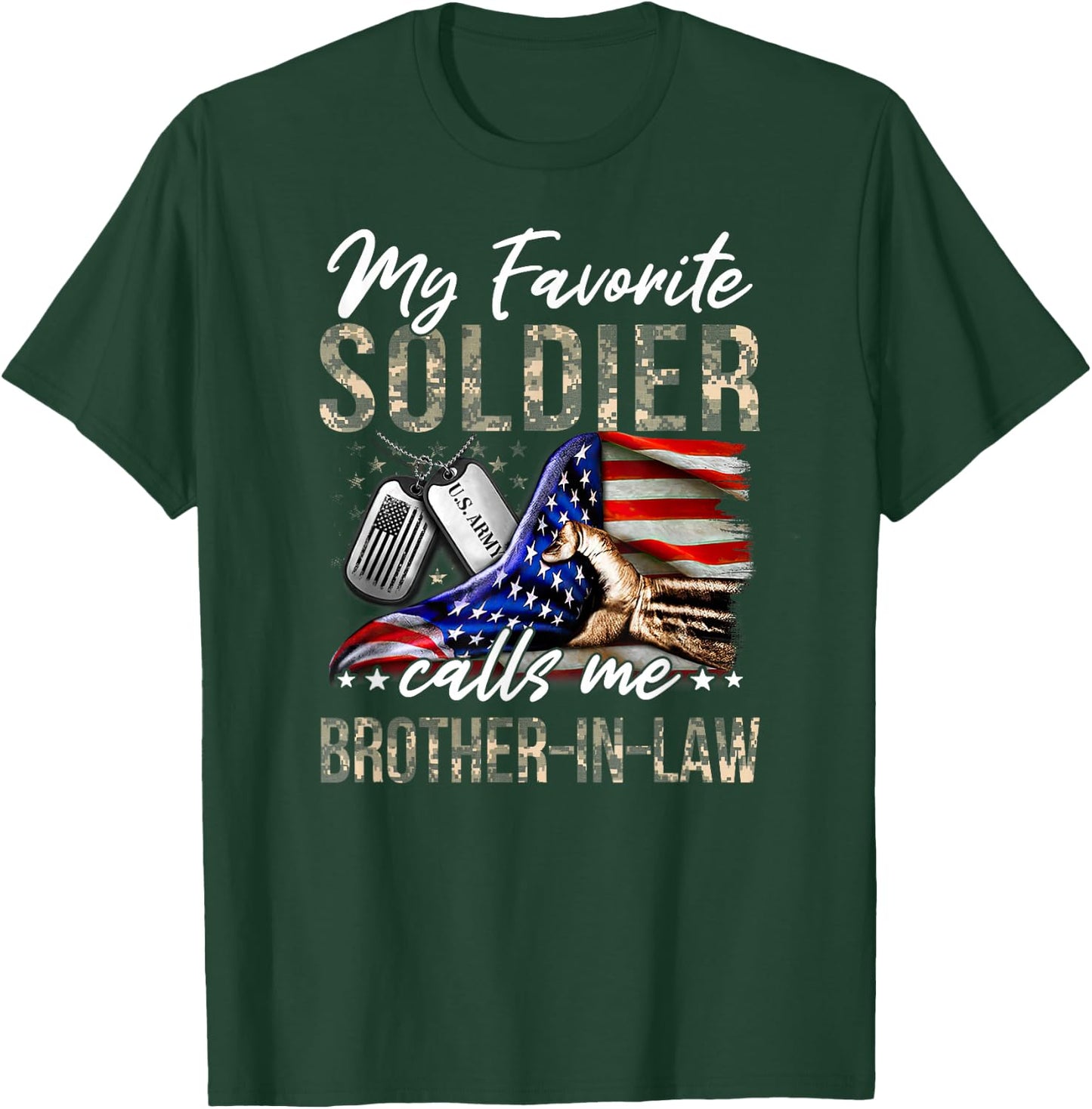 My Favorite Soldier Calls Me Brother-in-law Army Graduation T-Shirt - T-Shirt | Forest