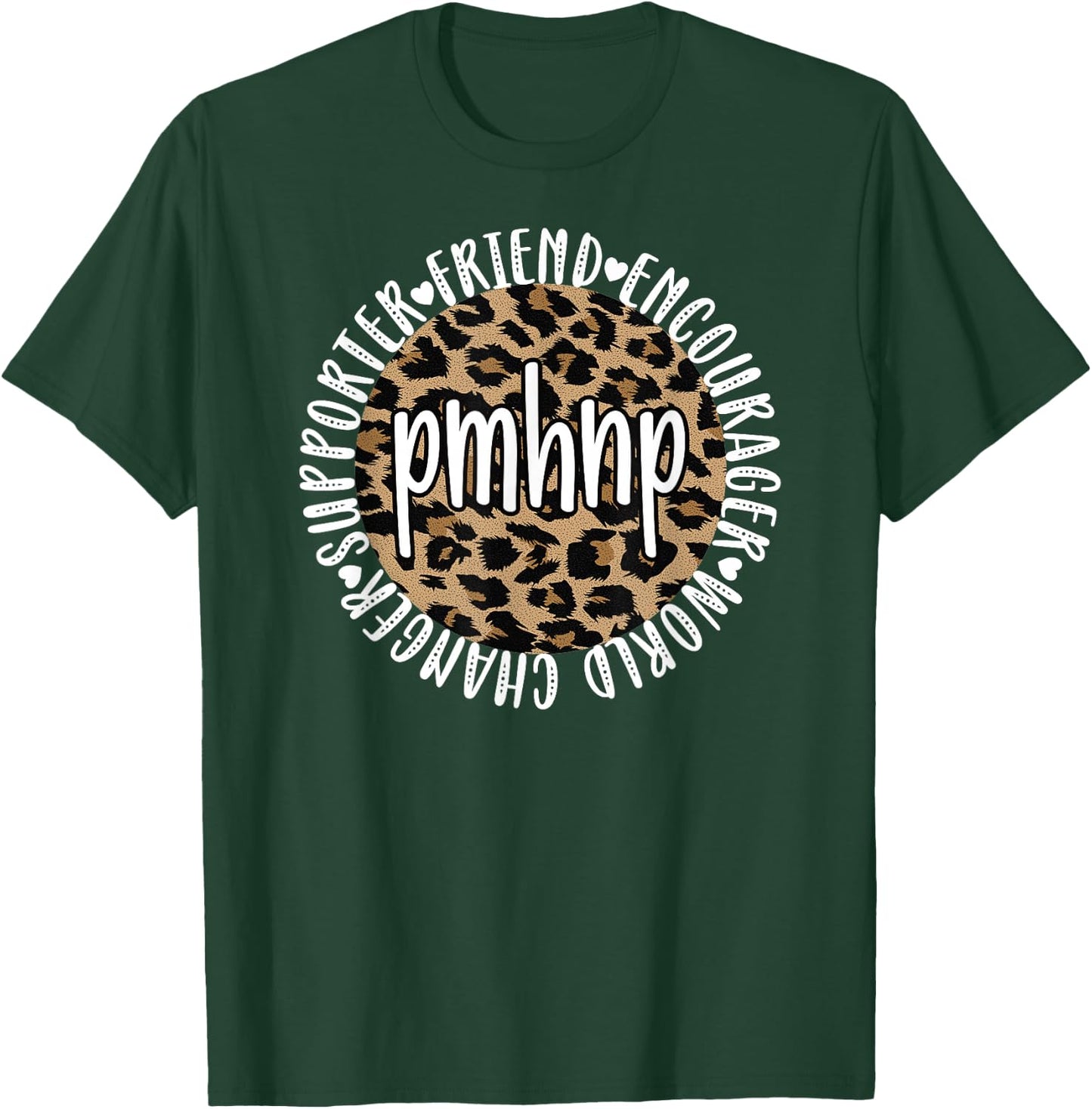 PMHNP Psychiatric Mental Health Nurse Practitioner T-Shirt - T-Shirt | Forest