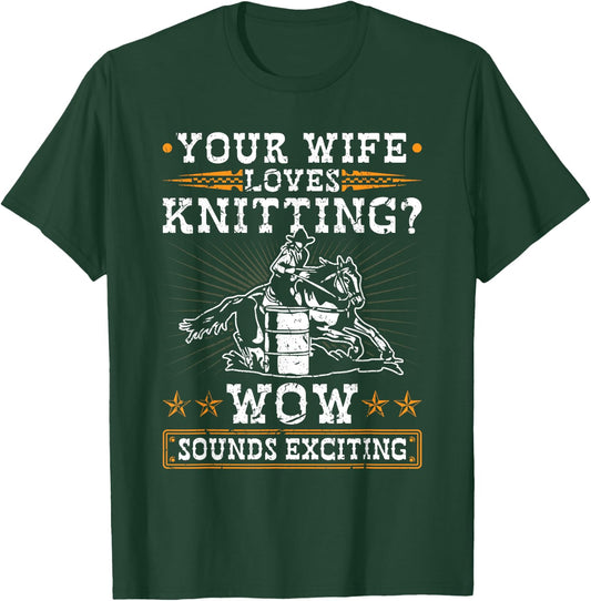 Barrel Racing Husband Quote Rodeo Horse Barrel Racer T-Shirt - T-Shirt | Forest
