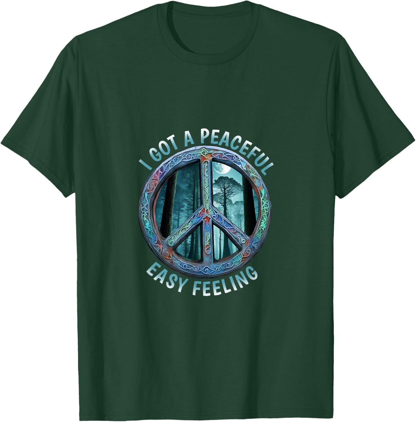 I Got A Easy Peaceful Sign Feeling Hippie Peace Forest Tree T-Shirt - T-Shirt | Forest