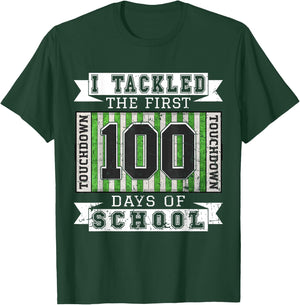 I Tackled The First 100 Days of School - Vintage Football T-Shirt - T-Shirt | Forest