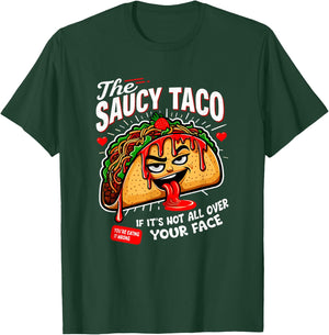 Funny Adult Humor Dirty Inappropriate Gag Shirts About Tacos T-Shirt - T-Shirt | Forest