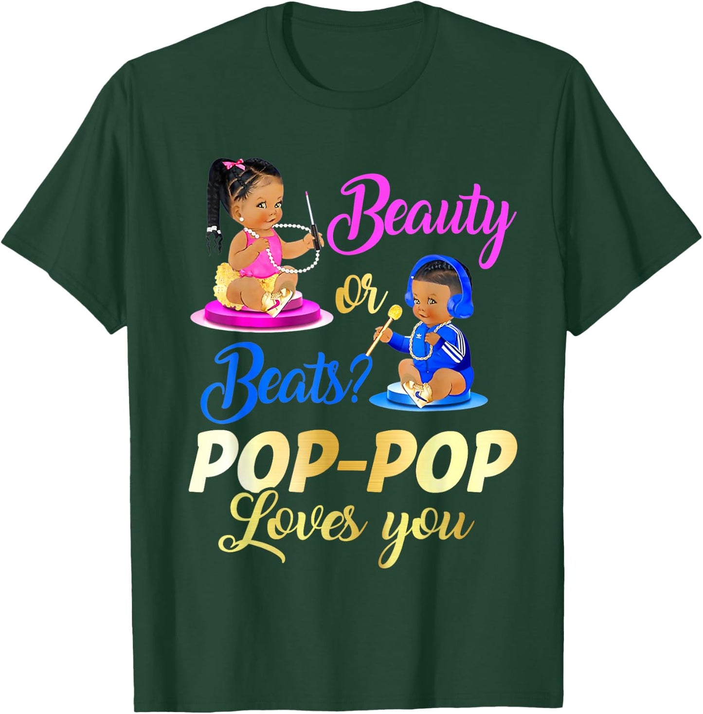 Cute Beauty Or Beat Pop-Pop Loves You - Gender Reveal Party T-Shirt - T-Shirt | Forest