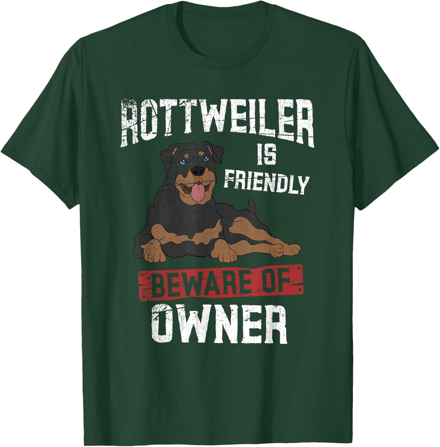 Friendly Rottie Lover Dog Pet Owner Animal Funny Rottweiler T-Shirt - T-Shirt | Forest