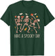 Halloween Dancing Skeletons Have a Spooky Day Fun Retro Joy T-Shirt - T-Shirt | Forest