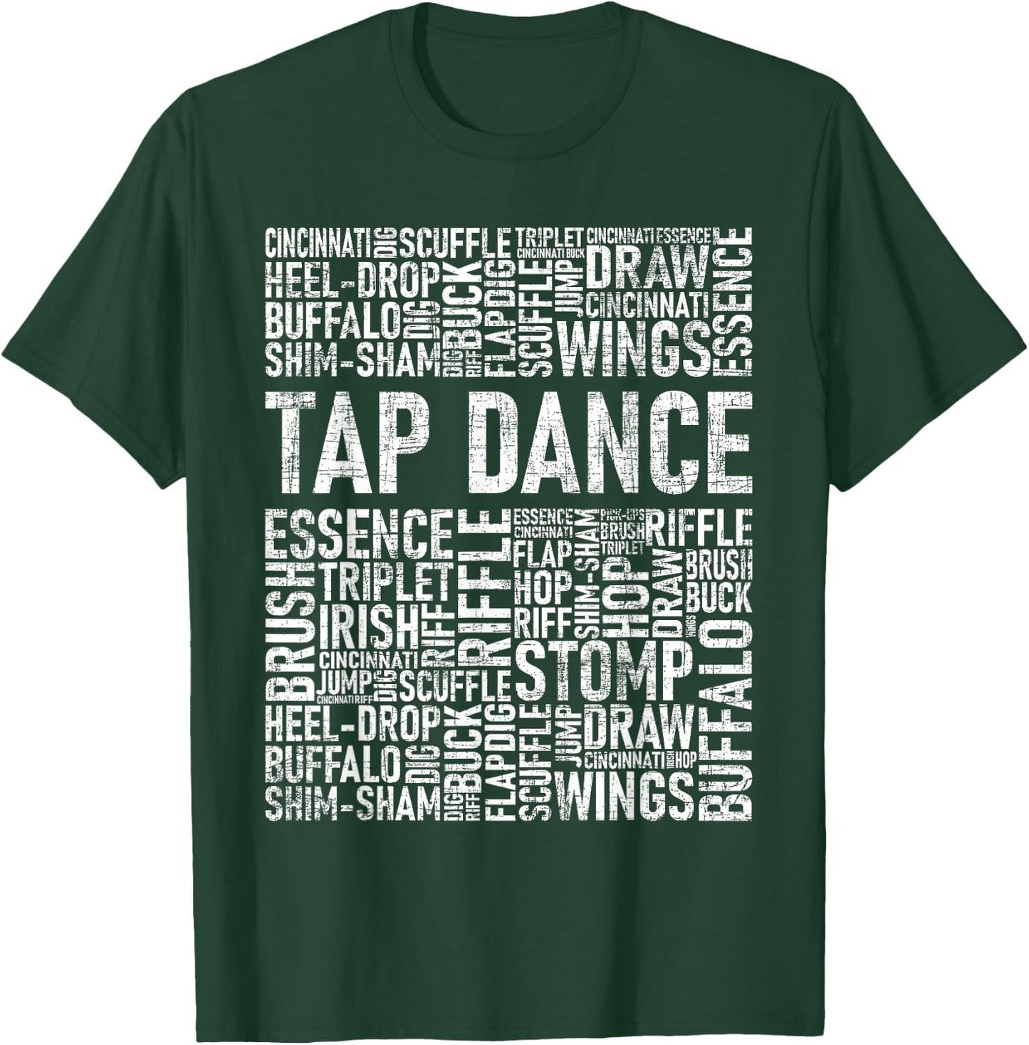 Tap Dance - Word Cloud Dancing Choreography Competition T-Shirt - T-Shirt | Forest