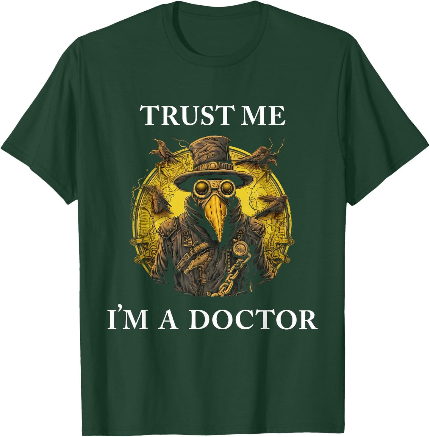 Trust Me I'm a Doctor - Gothic Plague Doctor Steampunk Style T-Shirt - T-Shirt | Forest