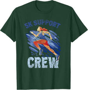 5K Support Crew Runner Race Running Run 5K T-Shirt - T-Shirt | Forest