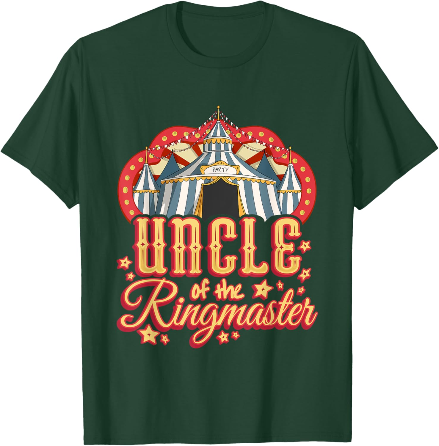 Uncle of the Ringmaster - Kids Circus Theme B-Day Party T-Shirt - T-Shirt | Forest