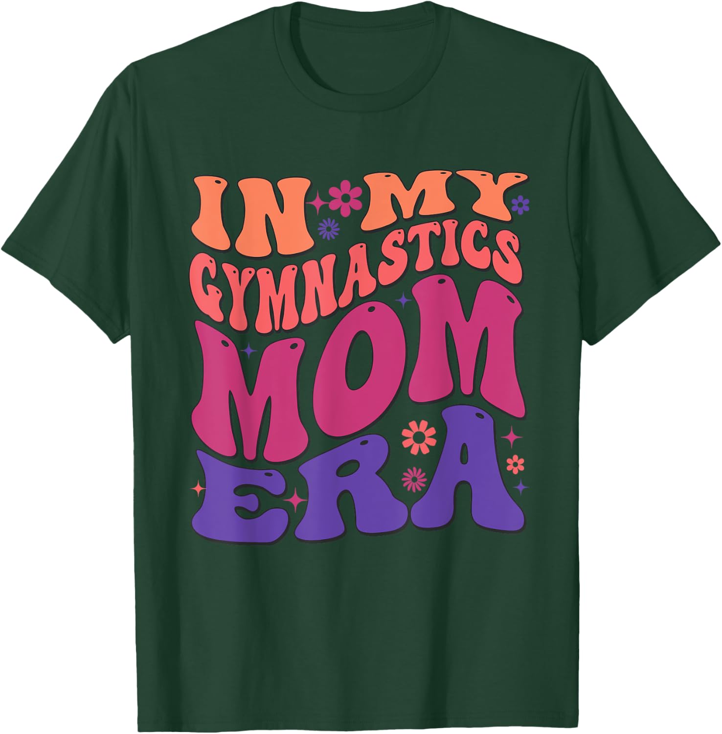 In My Gymnastics Mom Era Mama Cheer Retro Vintage Groovy T-Shirt - T-Shirt | Forest