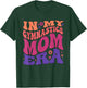 In My Gymnastics Mom Era Mama Cheer Retro Vintage Groovy T-Shirt - T-Shirt | Forest