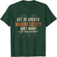 Funny Out of Breath Walking Society Don't Worry for Walkers T-Shirt - T-Shirt | Forest