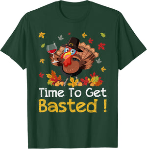 Time To Get Basted Turkey Wine Lover Thanksgiving Men Women T-Shirt - T-Shirt | Forest