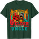 Vintage My Favorite Welder Calls Me Uncle Father's Day T-Shirt - T-Shirt | Forest