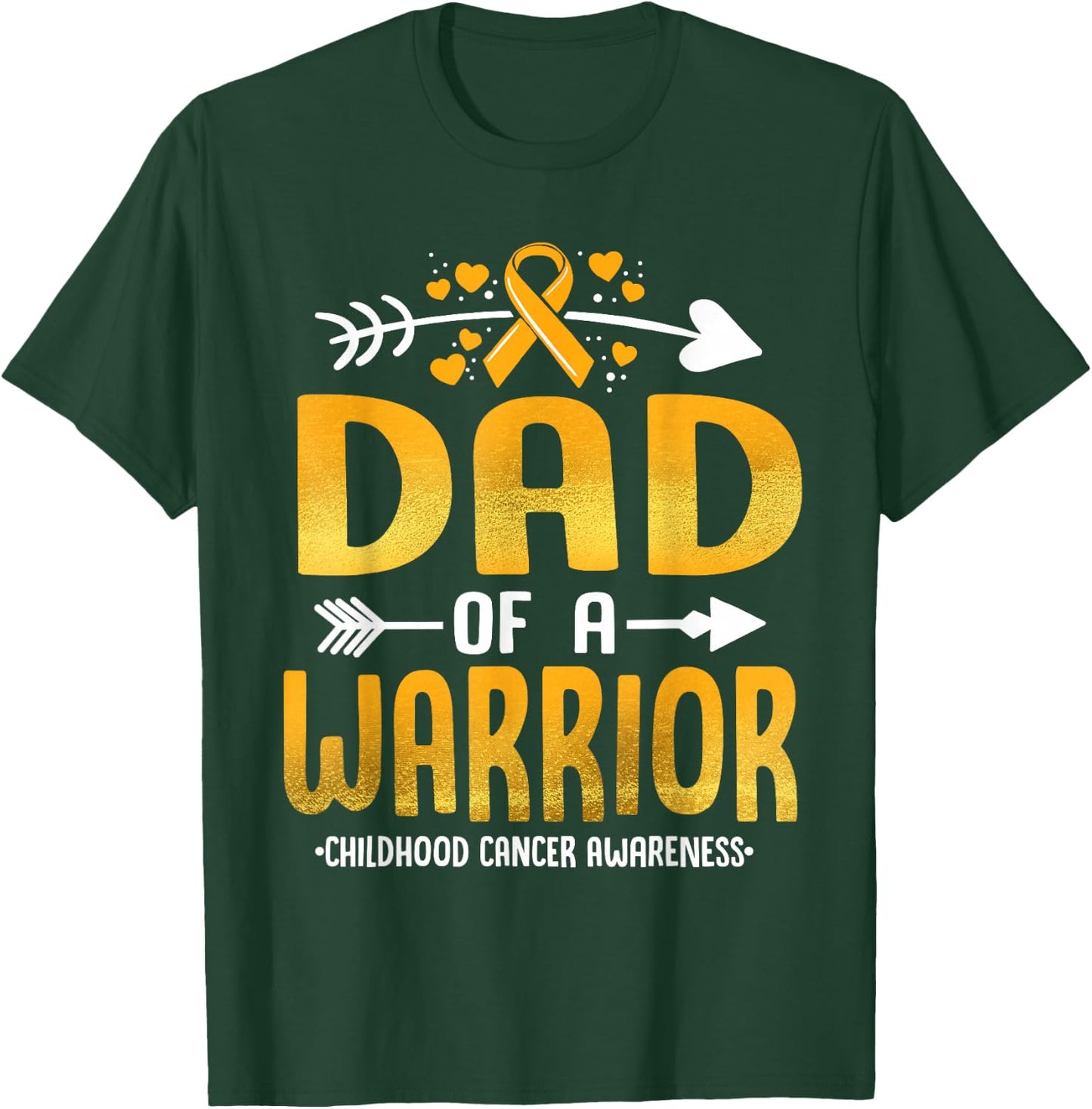 Dad Of A Warrior Childhood Cancer Awareness Gold Ribbon T-Shirt - T-Shirt | Forest