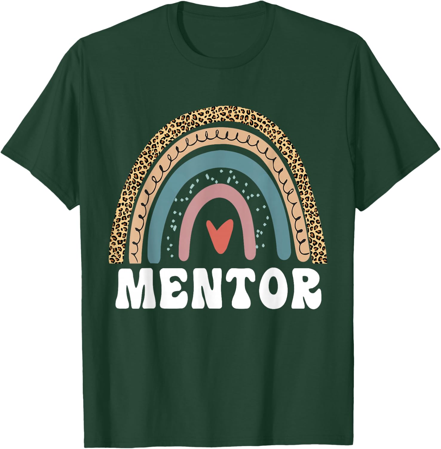 Mentor Rainbow Mentor Teachers Mentor Coach Mentor Job Title T-Shirt - T-Shirt | Forest