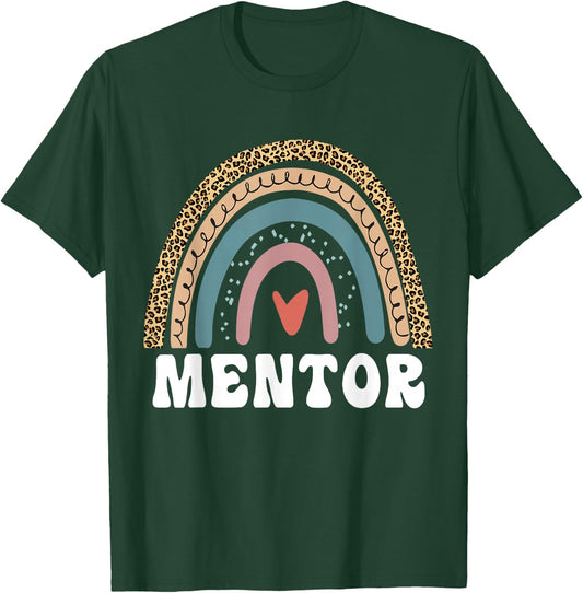 Mentor Rainbow Mentor Teachers Mentor Coach Mentor Job Title T-Shirt - T-Shirt | Forest
