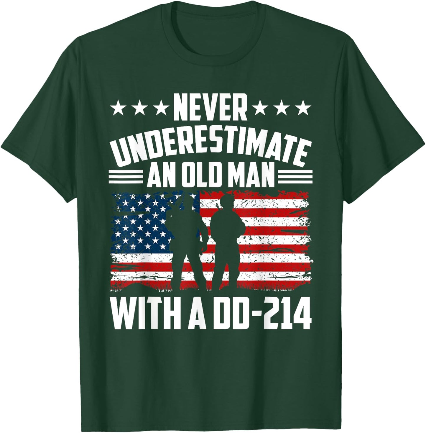 Never Underestimate An Old Man With A Dd214 Veterans Day T-Shirt - T-Shirt | Forest